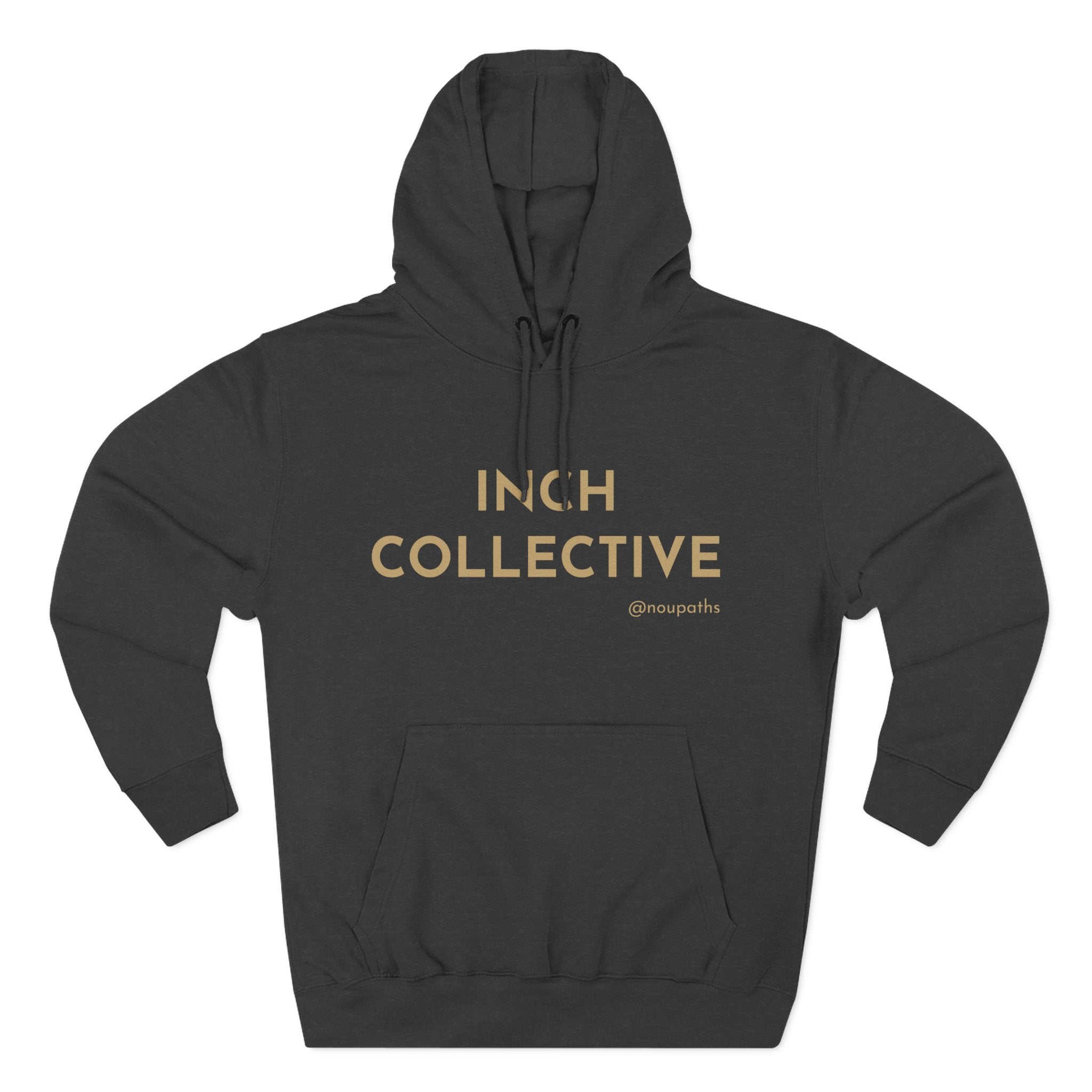 INCH Collective Hoodie — Fleece Pullover with Back Story Text