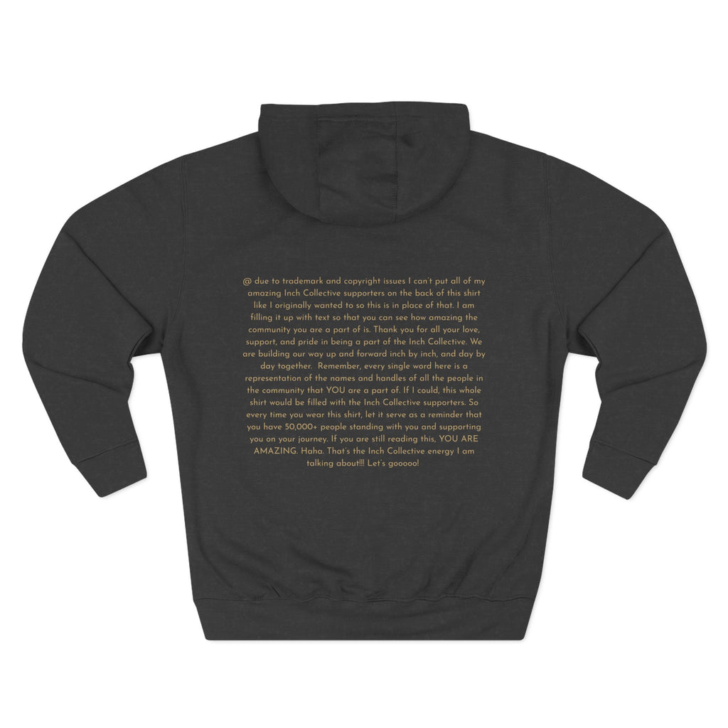 INCH Collective Hoodie — Fleece Pullover with Back Story Text