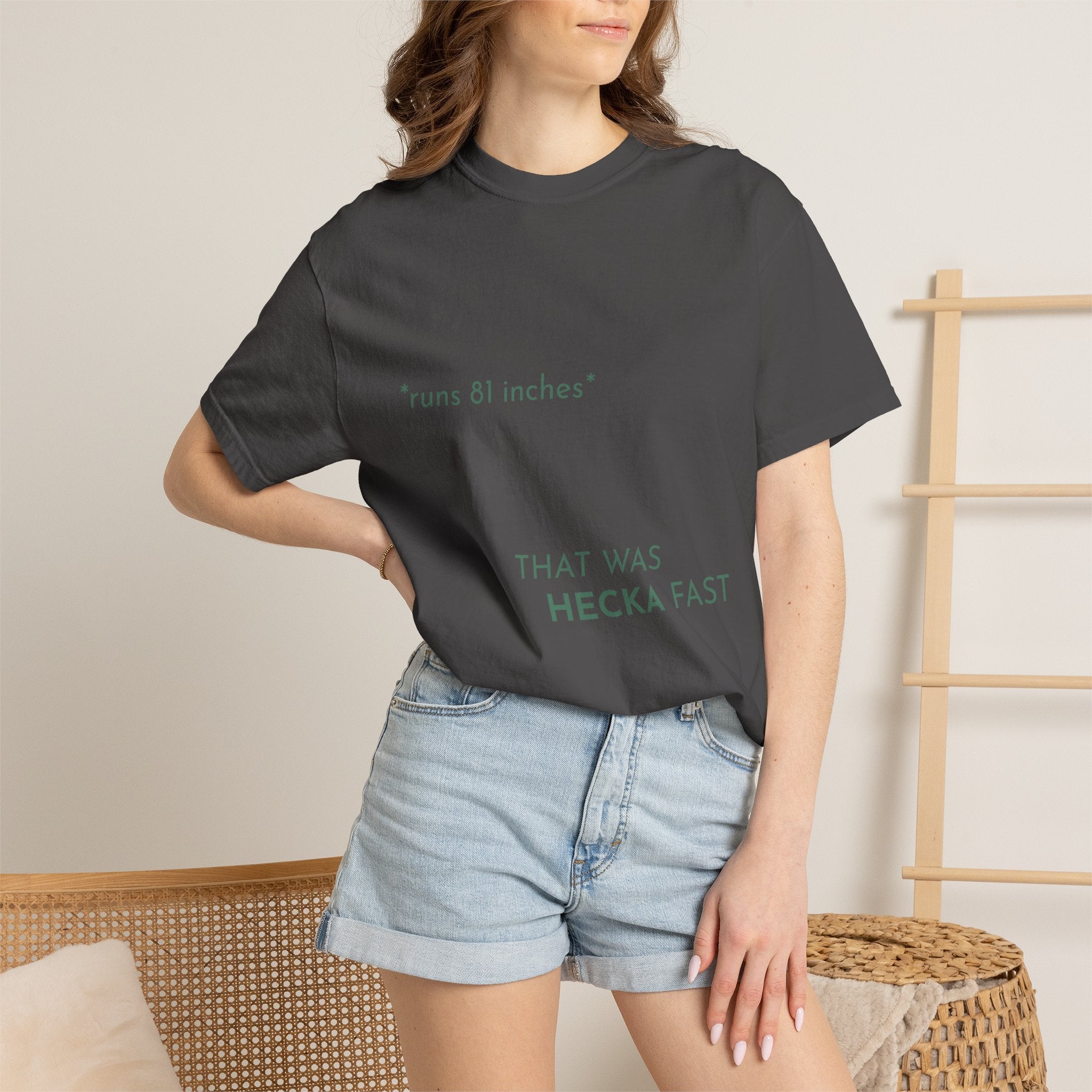 That Was Hecka Fast T-Shirt