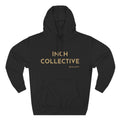 INCH Collective Hoodie — Fleece Pullover with Back Story Text